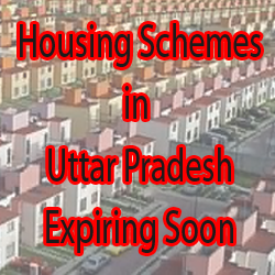 Housing Schemes UP Expiring Soon