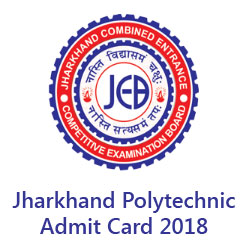 Jharkhand Polytechnic Admit Card 2018