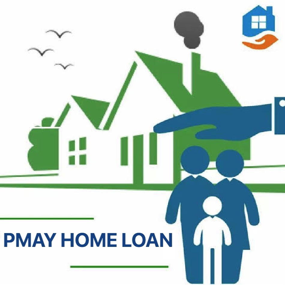 PMAY Home Loan Subsidy Scheme